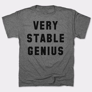 Very Stable Genius T-Shirt (Mens)
