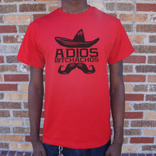 Load image into Gallery viewer, Adios Bitchachos T-Shirt (Mens)