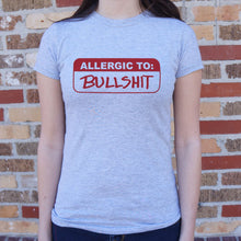Load image into Gallery viewer, Allergic To Bullshit T-Shirt (Ladies)