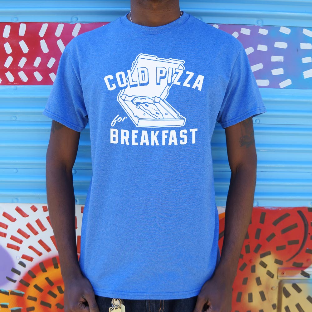 Cold Pizza For Breakfast T-Shirt (Mens)