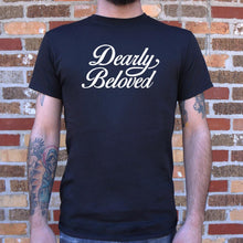 Load image into Gallery viewer, Dearly Beloved T-Shirt (Mens)
