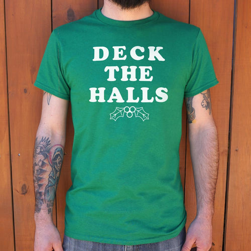Deck The Halls T-Shirt (Mens)