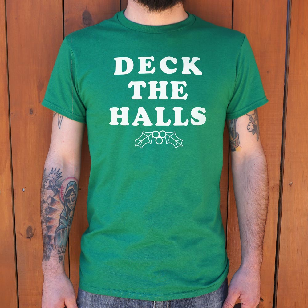 Deck The Halls T-Shirt (Mens)