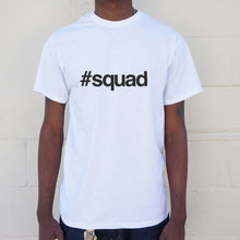 Load image into Gallery viewer, Hashtag Squad T-Shirt (Mens)
