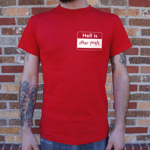 Hell Is Other People T-Shirt (Mens)