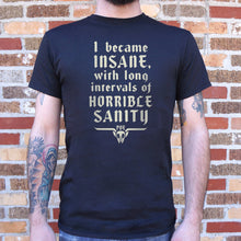 Load image into Gallery viewer, Horrible Sanity T-Shirt (Mens)