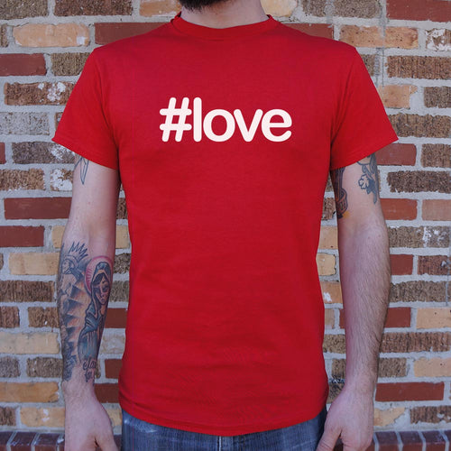 Hashtag Love T-Shirt (Mens)