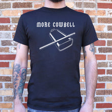 Load image into Gallery viewer, More Cowbell T-Shirt (Mens)