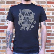 Load image into Gallery viewer, Never Tell Me The Odds T-Shirt (Mens)