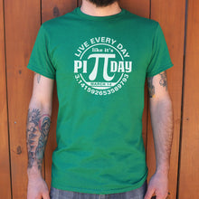 Load image into Gallery viewer, Every Day Pi Day  T-Shirt (Mens)