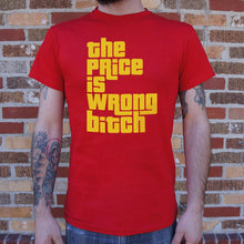 Load image into Gallery viewer, The Price Is Wrong T-Shirt (Mens)