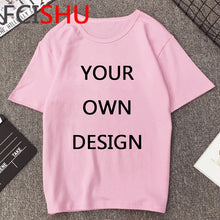 Load image into Gallery viewer, Customize Your Like Photo or Logo Your OWN Design T Shirt Men Unisex White Pink T-shirt Casual Short Sleeve Tshirt Top Tees Male
