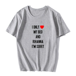 Summer Fashion T Shirts Rihanna Harajuku Men T Shirt Cotton Funny Oversized T Shirt Boyfriend Gift Black XS To 3XL Streetwear