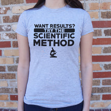 Load image into Gallery viewer, Try The Scientific Method T-Shirt (Ladies)