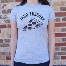 Load image into Gallery viewer, Taco Tuesday Pizza Slice T-Shirt (Ladies)