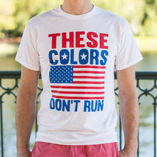 Load image into Gallery viewer, These Colors Don't Run T-Shirt (Mens)