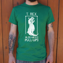 Load image into Gallery viewer, T.Rex Also Hate Pull Ups T-Shirt (Mens)