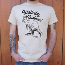 Load image into Gallery viewer, Wallaby Damned T-Shirt (Mens)